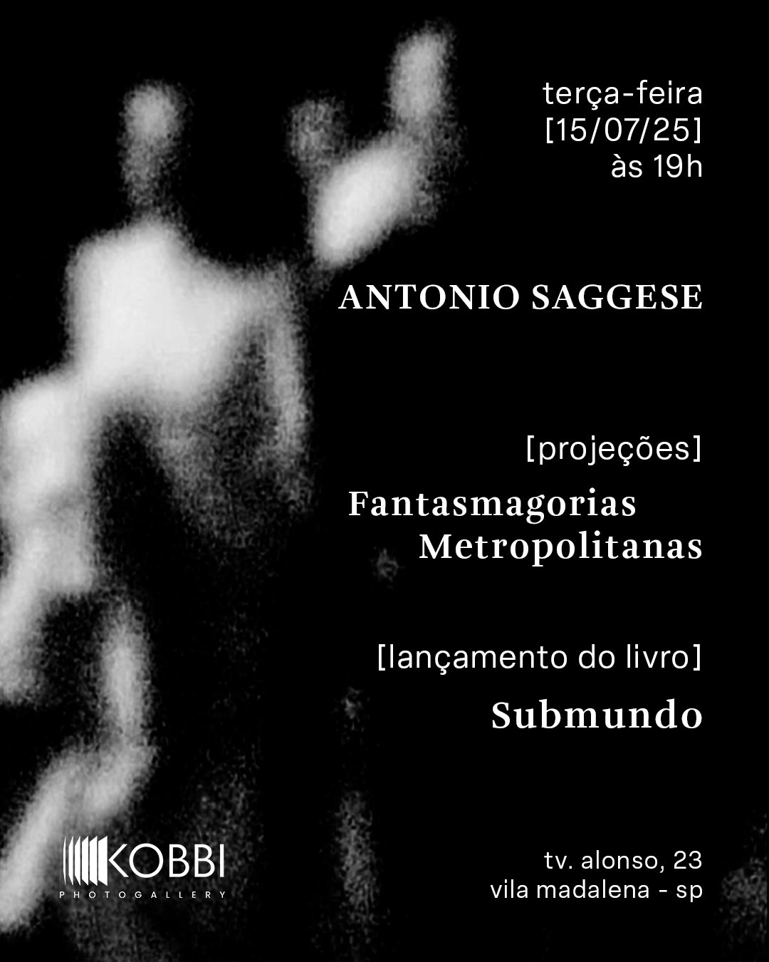 Fantasmagorias Metropolitanas - Projeções de Antonio Saggese