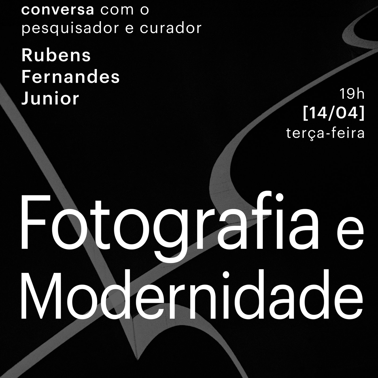  𝘍𝘰𝘵𝘰𝘨𝘳𝘢𝘧𝘪𝘢 𝘦 𝘔𝘰𝘥𝘦𝘳𝘯𝘪𝘥𝘢𝘥𝘦 - Conversa com Rubens Fernandes Junior